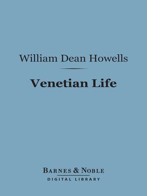 cover image of Venetian Life (Barnes & Noble Digital Library)